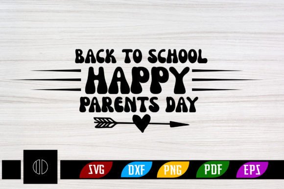 Back to School Happy Parents Day SVG