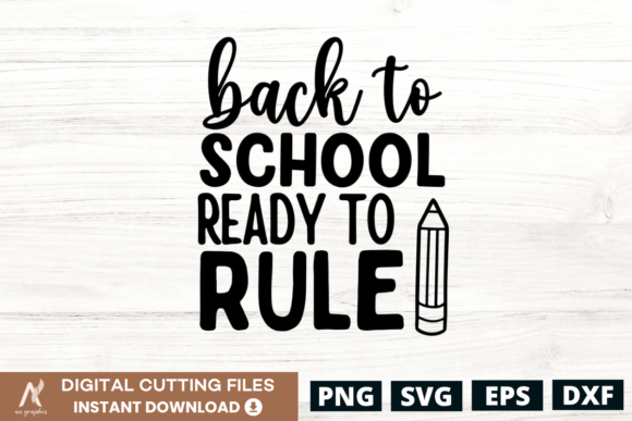 Back to School Ready to Rule SVG PNG