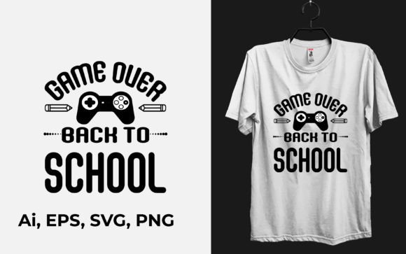 Game Over Back to School Funny T-shirt