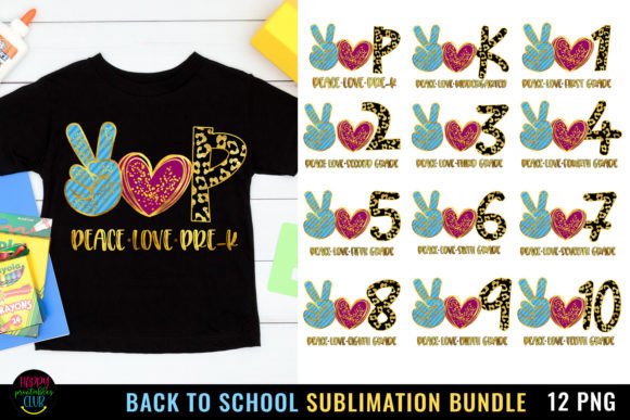 Peace Love I Back to School Sublimation